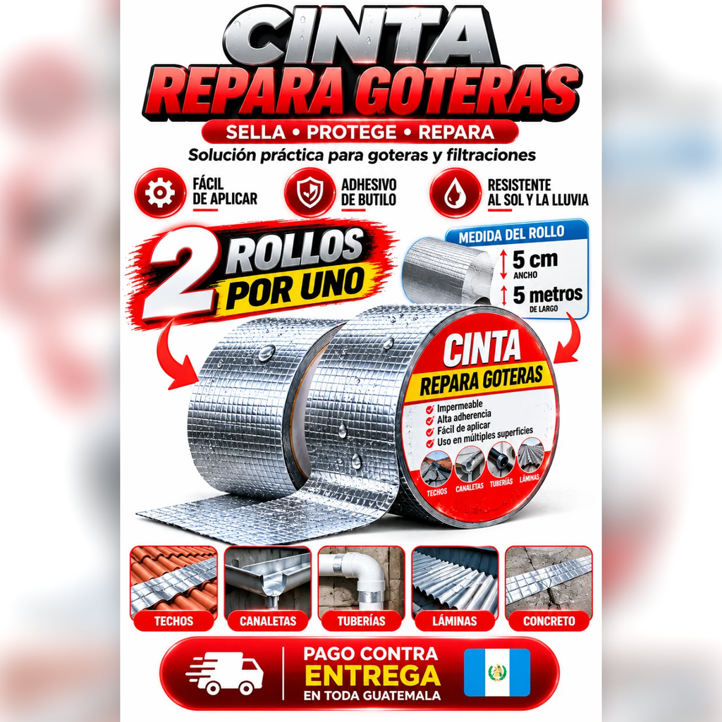Cinta repara goteras: 2 rollos por uno, pago contra entrega en toda Guatemala