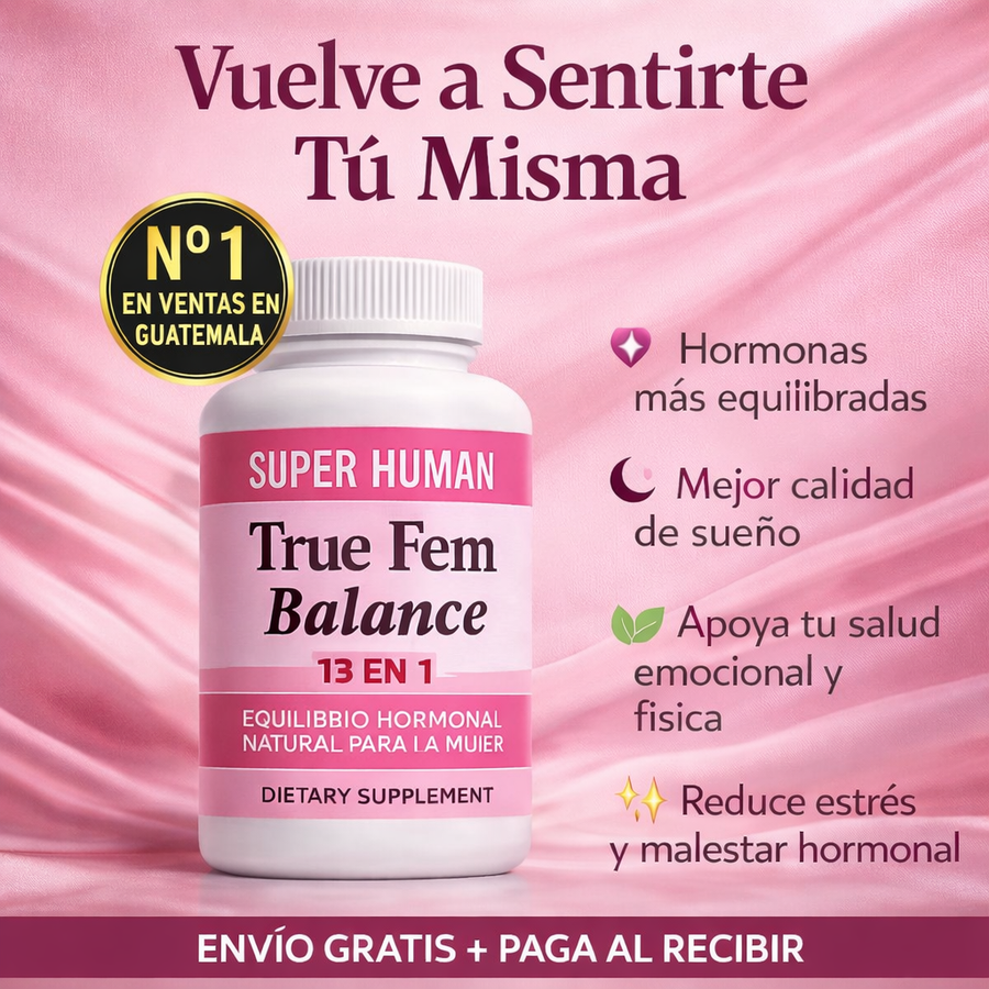 True Fem Balance: vuelve a sentirte tú misma